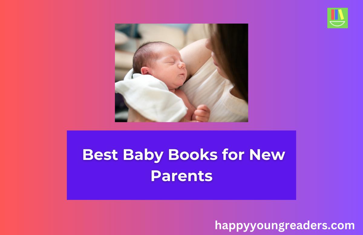 Best Baby Books for New Parents